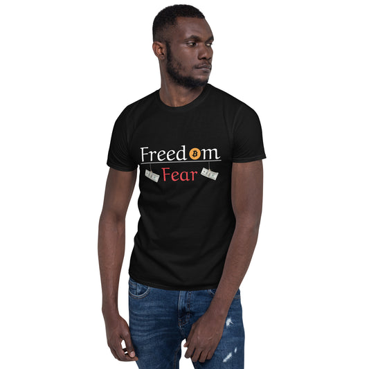 Freedom over fear Short-Sleeve Unisex T-Shirt